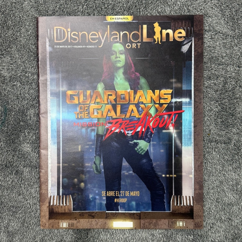 2017 Disneyland Line Spanish Guardians Mission Breakout Cast Member Magazine DCA